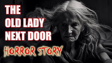 smut videos|The Old Lady Next Door (True Story)